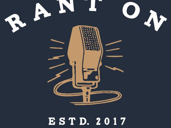 Rant On – Episode 1 Rant On – Episode 1